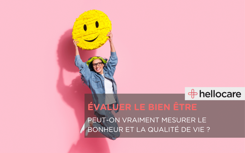 Comment évaluer le bien-être ?