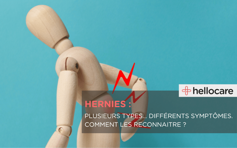 Hernie : plusieurs types et differents symptomes