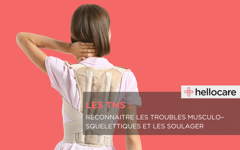 TMS : les troubles musculo-squelletiques