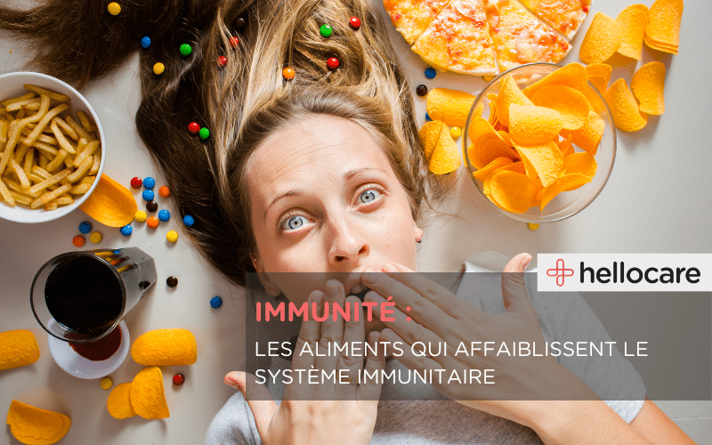 Immunité ; les aliments qui affaiblissent le système immunitaire